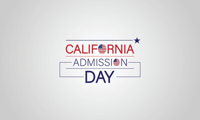 Statehood California Admission Day Design