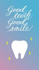 「good teeth good smile」カリグラフィイラスト
