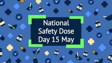 National Safety Dose Day web banner design illustration 