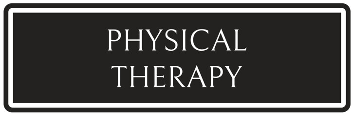 Physical therapy sign