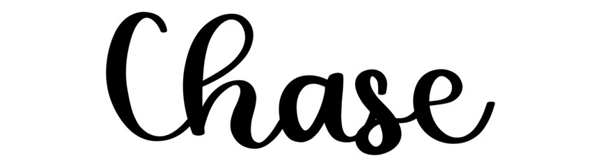 Chase - black color - name written - ideal for websites, presentations, greetings, banners, cards, t-shirt, sweatshirt, prints, cricut, silhouette, sublimation, tag - obrazy, fototapety, plakaty