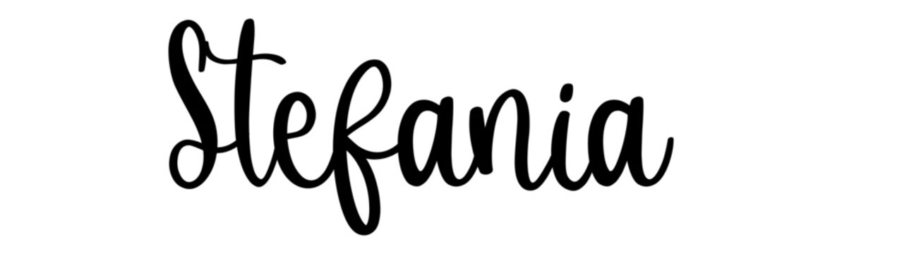 Stefania - black color - name written - ideal for websites, presentations, greetings, banners, cards, t-shirt, sweatshirt, prints, cricut, silhouette, sublimation, tag