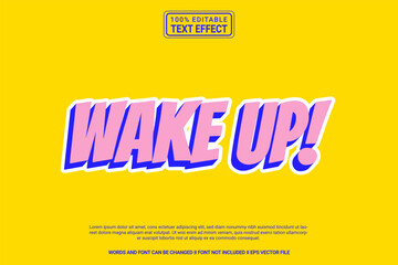 Editable text effect Wake up! 3d Wake up  template style modern premium vector