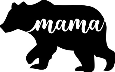 Mama Bear Graphic Design, Black Bear Silhouette, Mama in a White Script Font, Transparent Background
