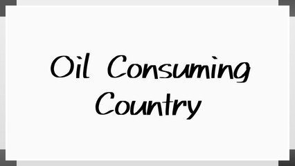 Oil Consuming Country のホワイトボード風イラスト