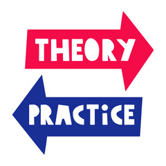 Theory and practice. Choose. Arrows. Hand drawn vector illustration on white background.