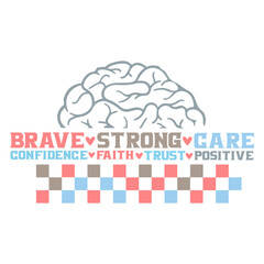 brave strong care confidence faith trust positive  Svg Design