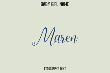 Maren Female Name - in Stylish Lettering Cursive Typography Text