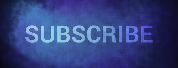 Subscribe isolated on fabric blue banner background abstract