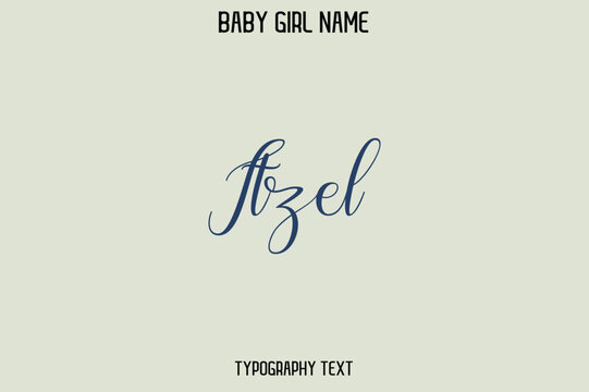  Itzel Female Name - in Stylish Lettering Cursive Typography Text