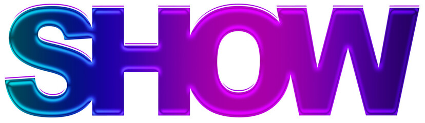 Show concept, creative text design, isolated on white background