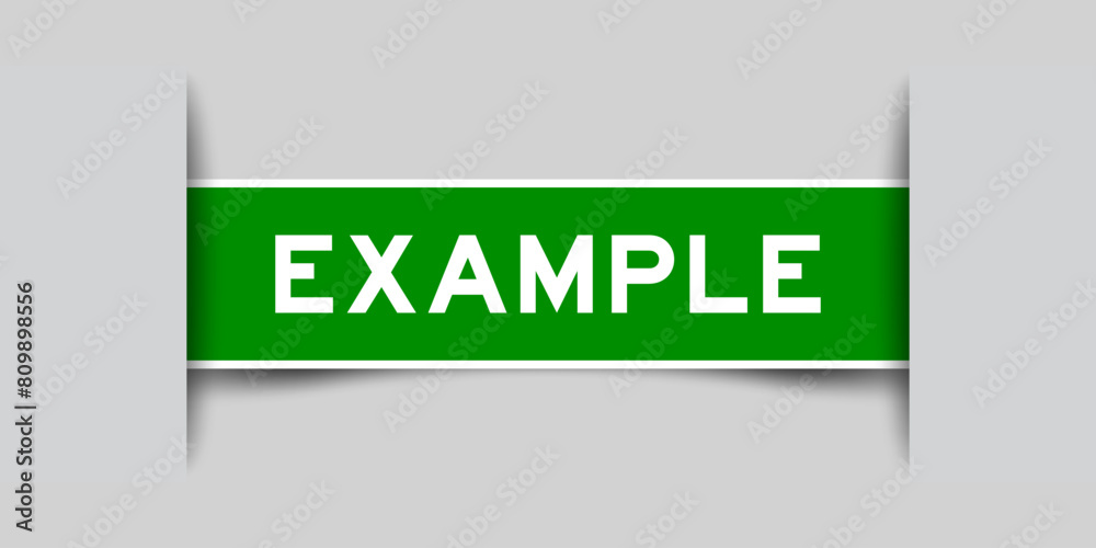 Wall mural green color square label sticker with word example that inserted in gray background