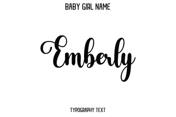 Emberly Baby Girl Name - Handwritten Cursive Lettering Modern Text Typography