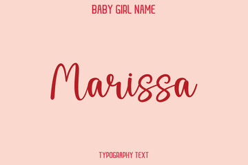 Marissa Female Name - in Stylish Lettering Cursive Typography Text