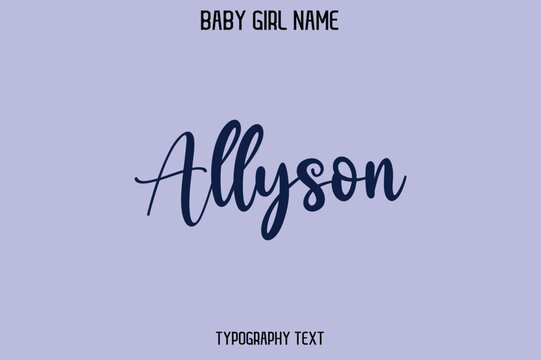 Allyson Images – Browse 18 Stock Photos, Vectors, and Video | Adobe Stock