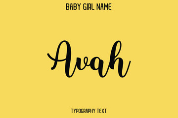 Avah Female Name - Cursive Hand Drawn Lettering Vector Typography Text on Yellow Background
