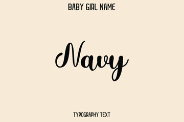 Navy Baby Girl Name - Handwritten Cursive Lettering Modern Text Typography