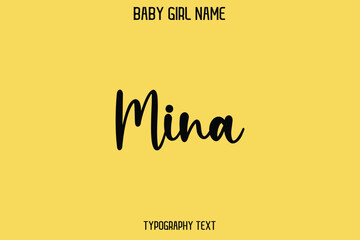 Mina Female Name - Cursive Hand Drawn Lettering Vector Typography Text on Yellow Background
