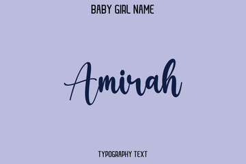 Amirah Woman's Name Cursive Hand Drawn Lettering Vector Typography Text