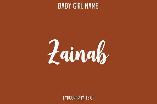  Zainab Baby Girl Name - Handwritten Cursive Lettering Modern Text Typography