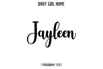  Jayleen Baby Girl Name - Handwritten Cursive Lettering Modern Text Typography