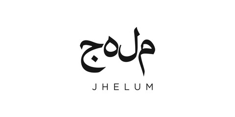 Jhelum in the Pakistan emblem. The design features a geometric style, vector illustration with bold typography in a modern font. The graphic slogan lettering.