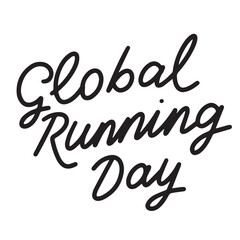 Global Running Day lettering text banner black color. Hand drawn vector art.