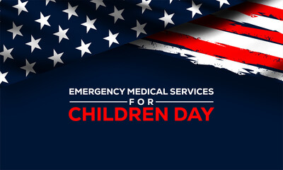 Emergency Medical Services For Children Day (EMSC). May 24. Holiday concept. Template for background, banner, card, poster with text inscription.