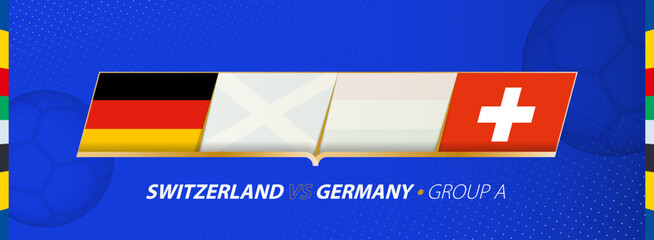 Switzerland - Germany football match illustration in group A.