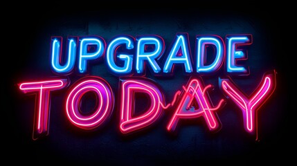“UPGRADE TODAY”- graphic resource - background -sign - banner - status 