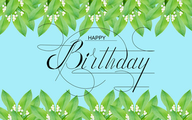 Fototapeta premium postcard , Internet banner , flat lay with a birthday greeting, with the inscription - happy birthday