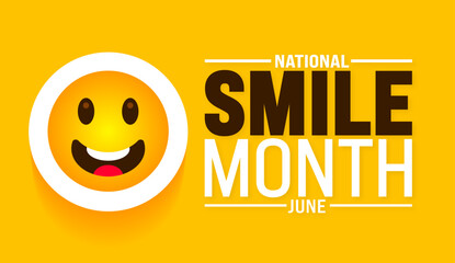 June is National Smile Month background template. Holiday concept. use to background, banner, placard, card, and poster design template with text inscription and standard color. vector illustration.