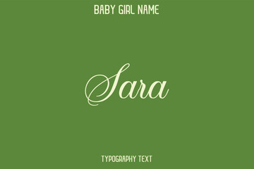  Sara Female Name - in Stylish Lettering Cursive Text Typography