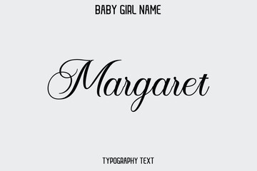 Margaret Baby Girl Name - Handwritten Lettering Modern Cursive Typography Text