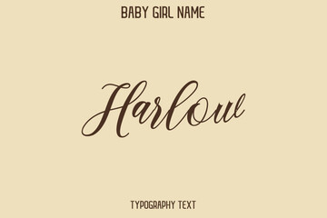 Harlow Baby Girl Name - Handwritten Cursive Lettering Modern Typography Text