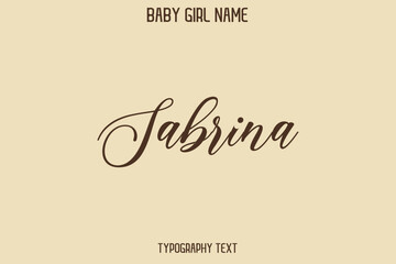 Sabrina Baby Girl Name - Handwritten Cursive Lettering Modern Typography Text