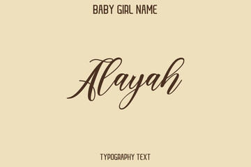 Alayah Woman's Name Cursive Hand Drawn Lettering Vector Typography Text