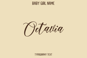 Octavia Female Name - in Stylish Lettering Cursive Typography Text