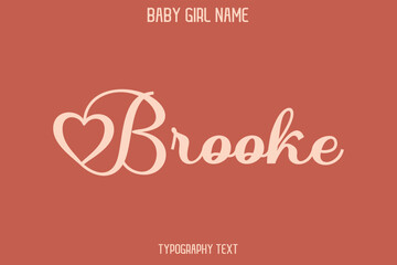 Brooke Woman's Name Cursive Hand Drawn Lettering Vector Typography Text on Dark Pink Background