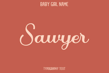 Sawyer Woman's Name Cursive Hand Drawn Lettering Vector Typography Text on Dark Pink Background