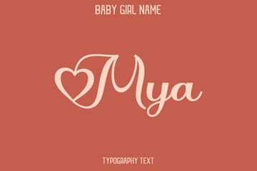 Mya Woman's Name Cursive Hand Drawn Lettering Vector Typography Text on Dark Pink Background