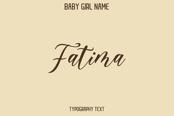 Fatima Female Name - in Stylish Lettering Cursive Typography Text