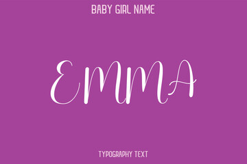 Emma Baby Girl Name - Handwritten Cursive Lettering Modern Text Typography