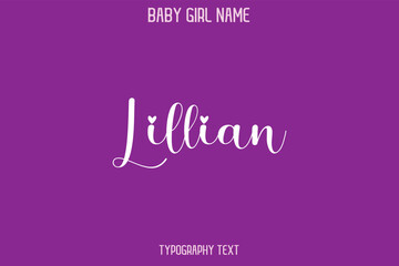 Lillian Woman's Name Cursive Hand Drawn Lettering Vector Typography Text