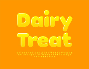Vector advertising poster Dairy Treat. Glossy Yellow Font. Artistic Alphabet Letters and Numbers set. 