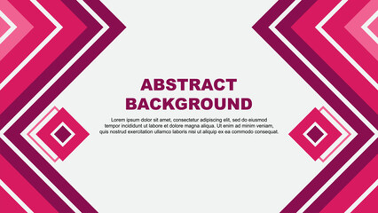 Abstract Pink Background Design Template. Abstract Banner Wallpaper Vector Illustration. Abstract Pink Design