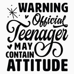 Warning Official Teenager, Official Teenager, 13th Birthday, Birthday Girl, 13th Birthday T-shirt Design