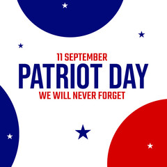 11th of September is celebrated as Patriot Day in the United States of America, modern patriotic color backdrop