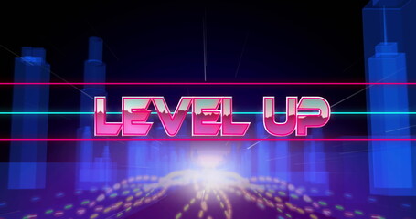 Image of level up text in pink metallic letters over digital city with blue neon lights