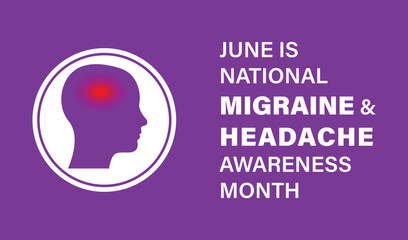National Migraine and headache awareness month also known as MHAM.  is observed every year in June, 